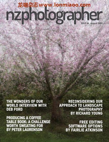 [新西兰版]NZPhotographer 摄影PDF电子杂志 2021年8月刊 Issue 46
